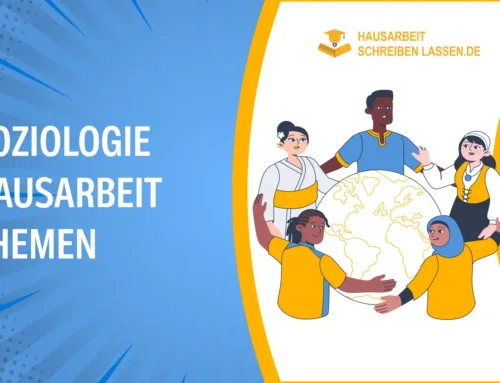 Soziologie Hausarbeit Themen für Ihre Arbeit