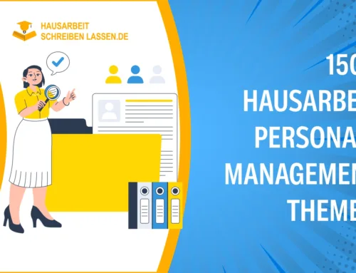 150+ Themen für Hausarbeit im Personalmanagement + Tipps